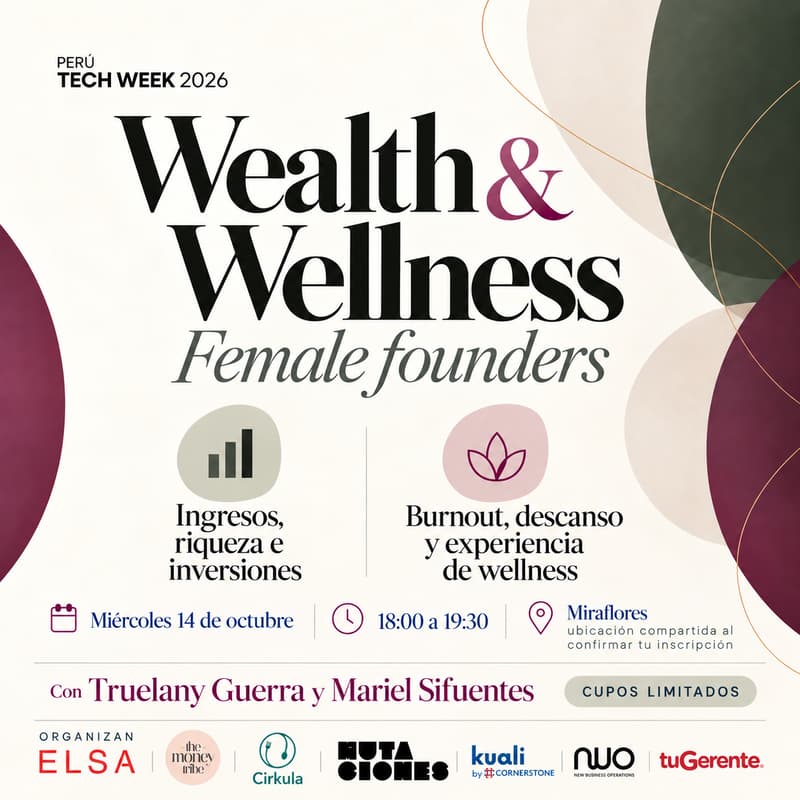 Cover Image for Wealth & Wellness -Female Founders Lima