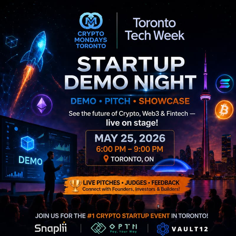 Cover Image for CryptoMondays Toronto x Toronto Tech Week — Startup Demo Night