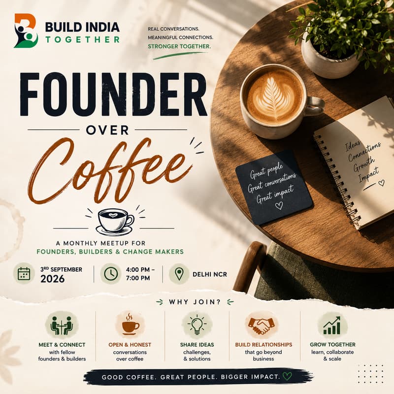 Cover Image for Founders & Builders Over Coffee☕ | Delhi NCR