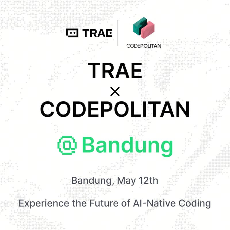 Cover Image for [OFFLINE] Build with Trae x CODEPOLITAN @Bandung