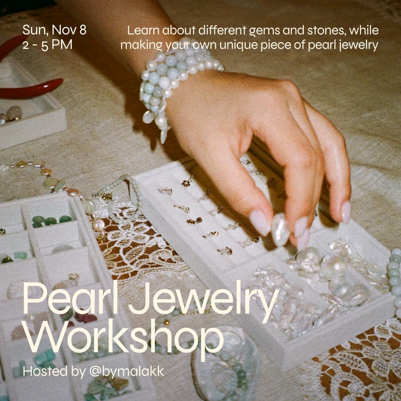 Cover Image for Pearl Jewelry Workshop w/ @bymalakk