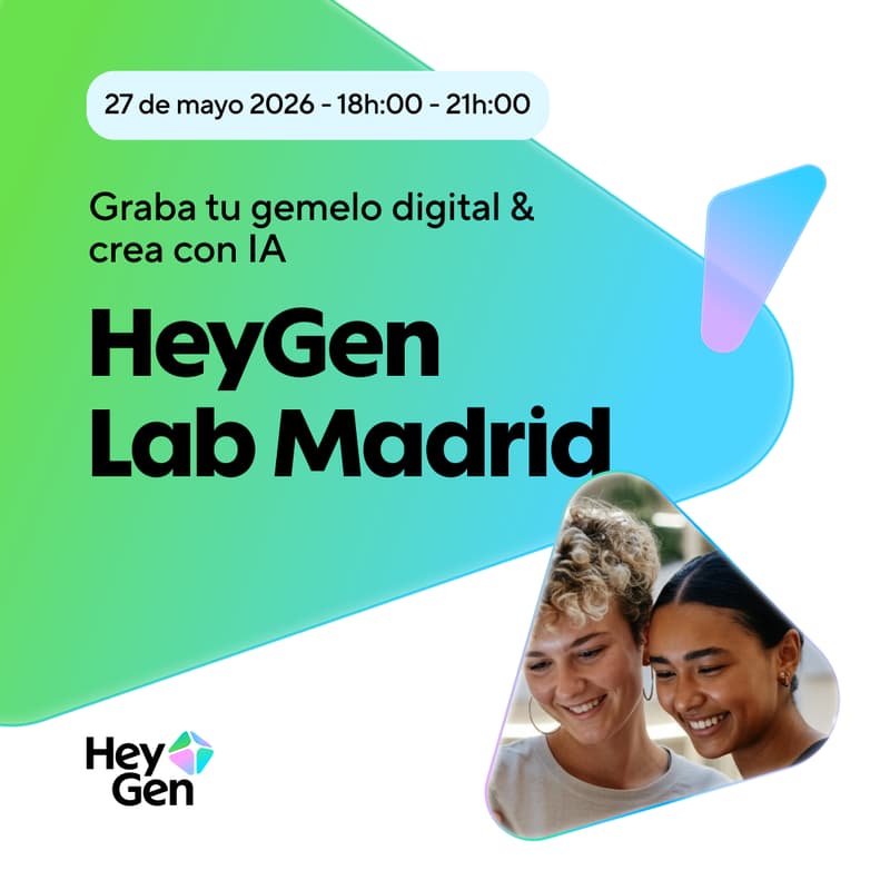 Cover Image for HeyGen Lab Madrid — Graba tu gemelo digital y crea con IA
