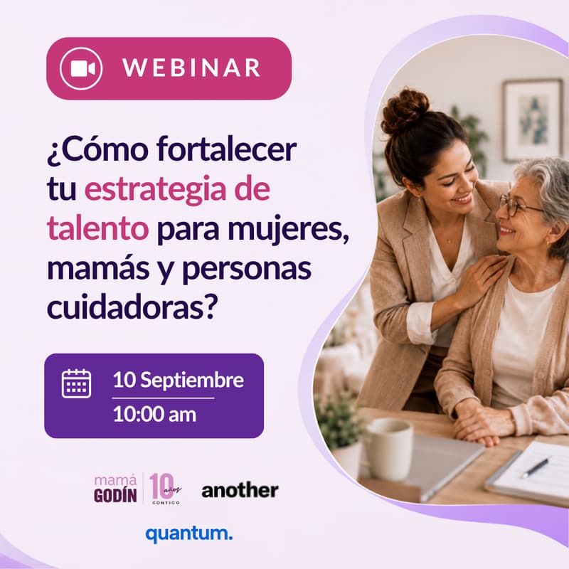 Cover Image for ¿Cómo fortalecer tu estrategia de talento para mujeres, mamás y personas cuidadoras?