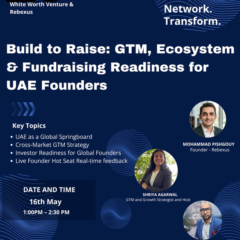 Cover Image for Build to Raise: GTM, Ecosystem & Fundraising Readiness for UAE Founders