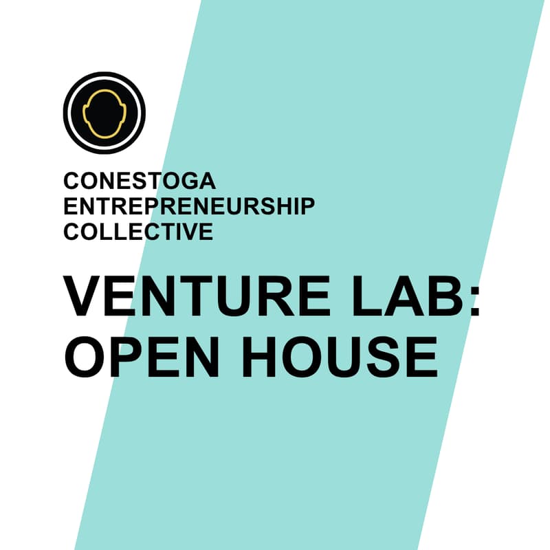 Cover Image for Conestoga Venture Lab: Open House (Waterloo Campus)