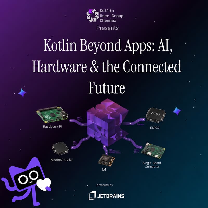 Cover Image for 🤖Kotlin Beyond Apps: Al, Hardware & the Connected Future