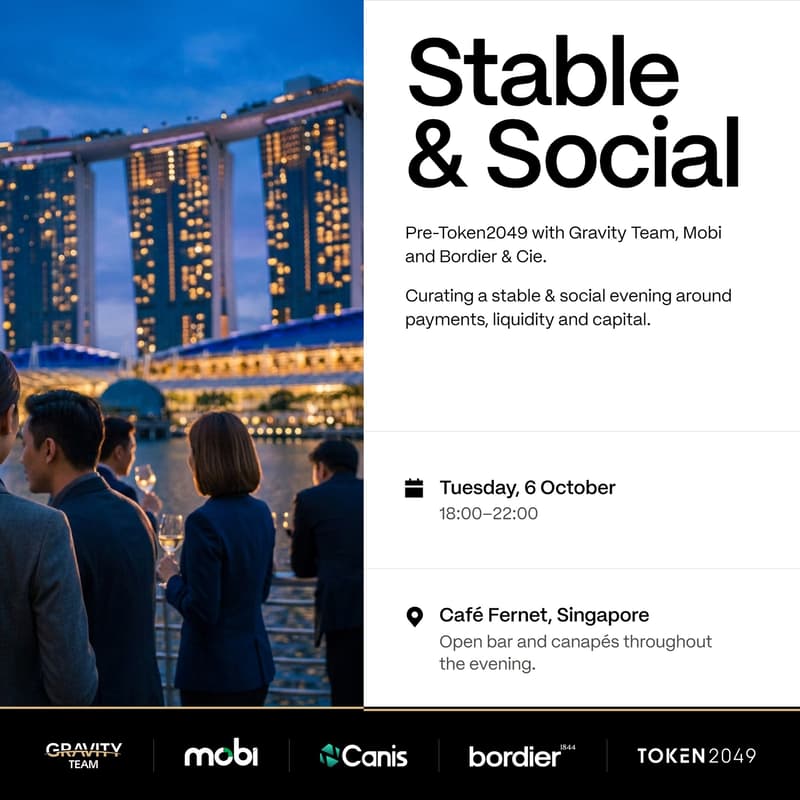 Cover Image for STABLE & SOCIAL: Pre-Token2049 with Gravity Team, Mobi and Bordier & Cie