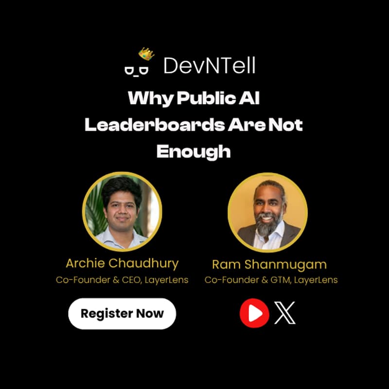 Cover Image for DevNTell - LayerLens: Why Public AI Leaderboards Are Not Enough