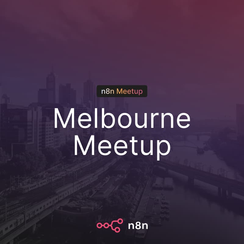 Cover Image for n8n Melbourne Hands-On: Build an AI Agent in One Evening