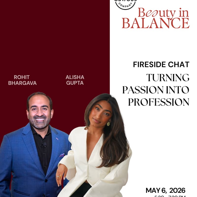 Cover Image for Beauty in Balance x Non-Obvious Fireside Chat: Turning Passion Into Profession