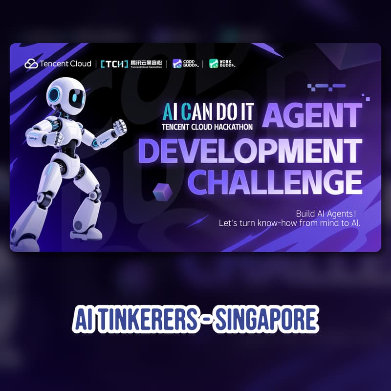 Cover Image for AI Tinkerers x Tencent Cloud Hackathon: Agent Development Challenge