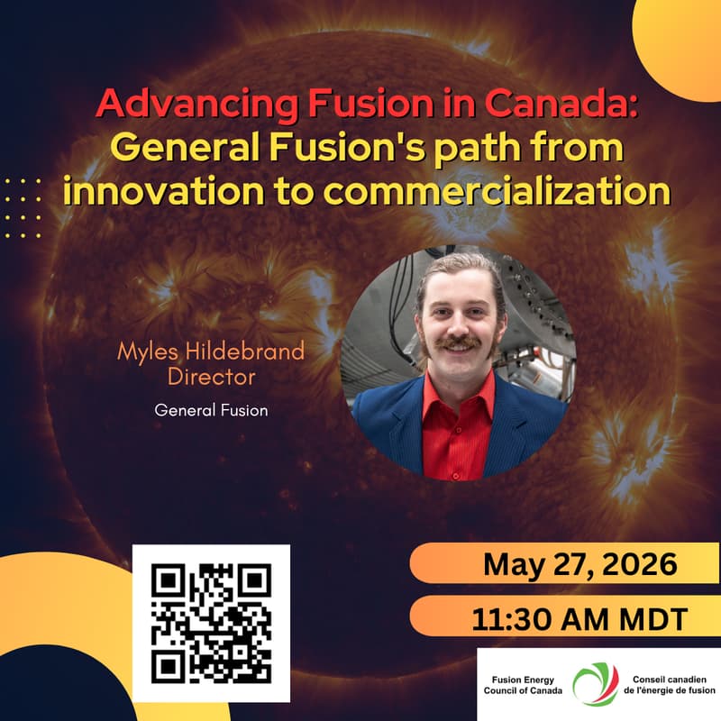 Cover Image for Advancing Fusion in Canada: General Fusion’s path from innovation to commercialization