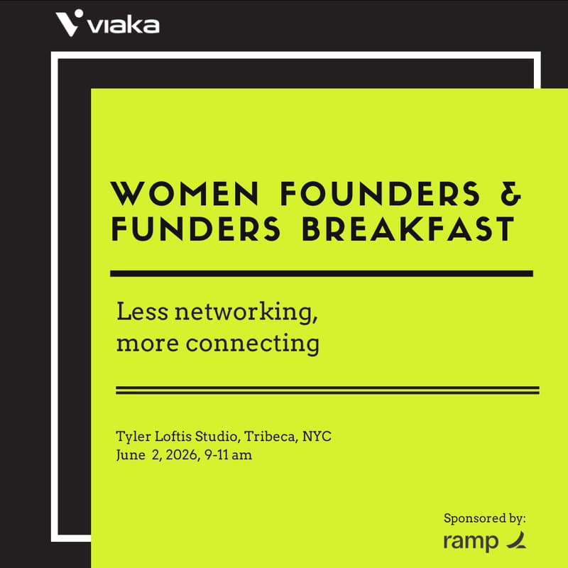 Cover Image for Women Founders & Funders Breakfast | Viaka x Ramp