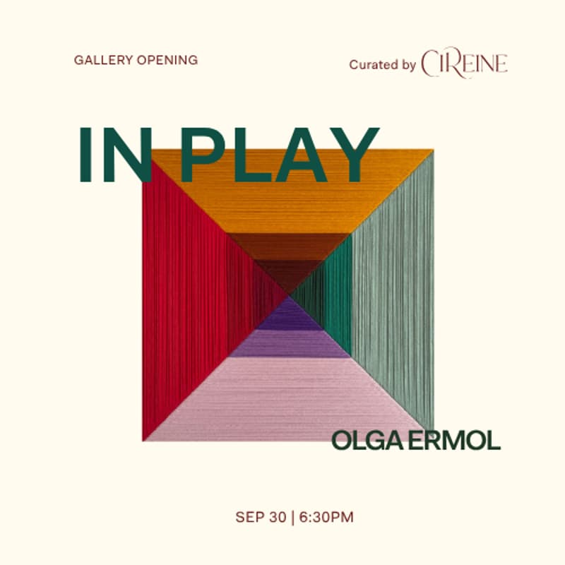 Cover Image for Gallery Opening : IN PLAY | Olga Ermol