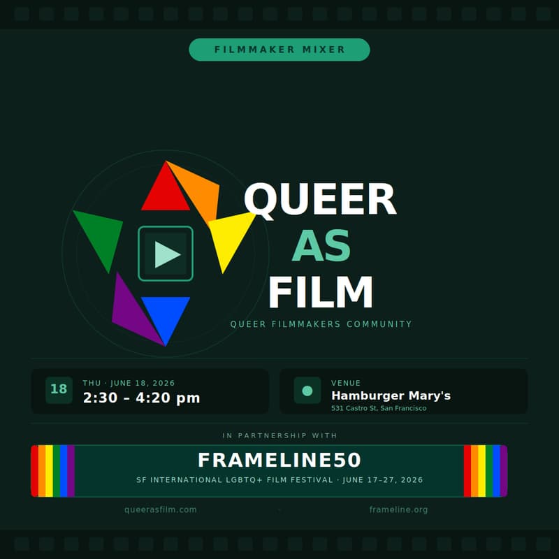 Cover Image for Queer as Film — Filmmaker Mixer