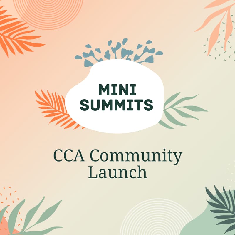 Cover Image for Mini Summits CCA Community Launch