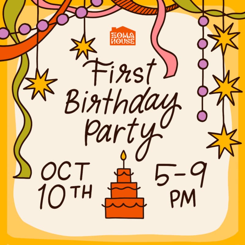 Cover Image for ZOMA House 1st Birthday Party