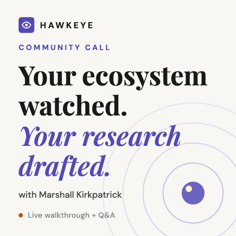 Cover Image for Community Calls With Marshall Kirkpatrick: How Hawkeye Curates Your Ecosystem Intelligence and Drafts Your Newsletter and Magazines