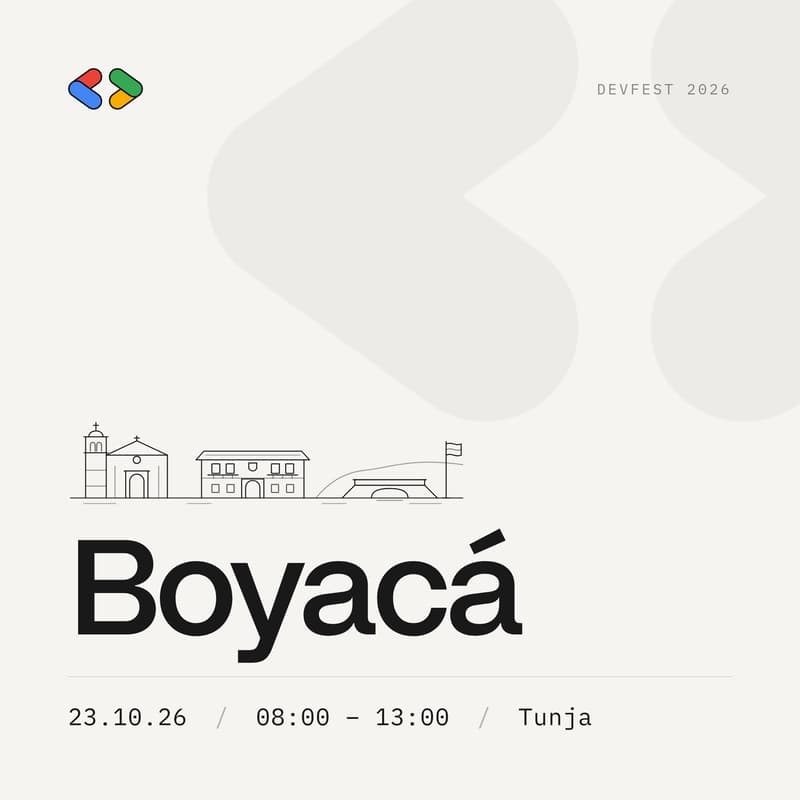 Cover Image for GDG DevFest Boyacá 2026