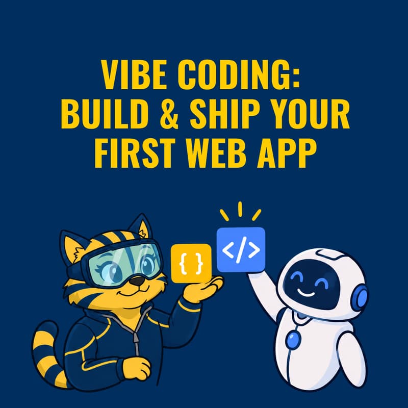 Cover Image for AIET's Vibe Coding: Build & Ship Your First Web App
