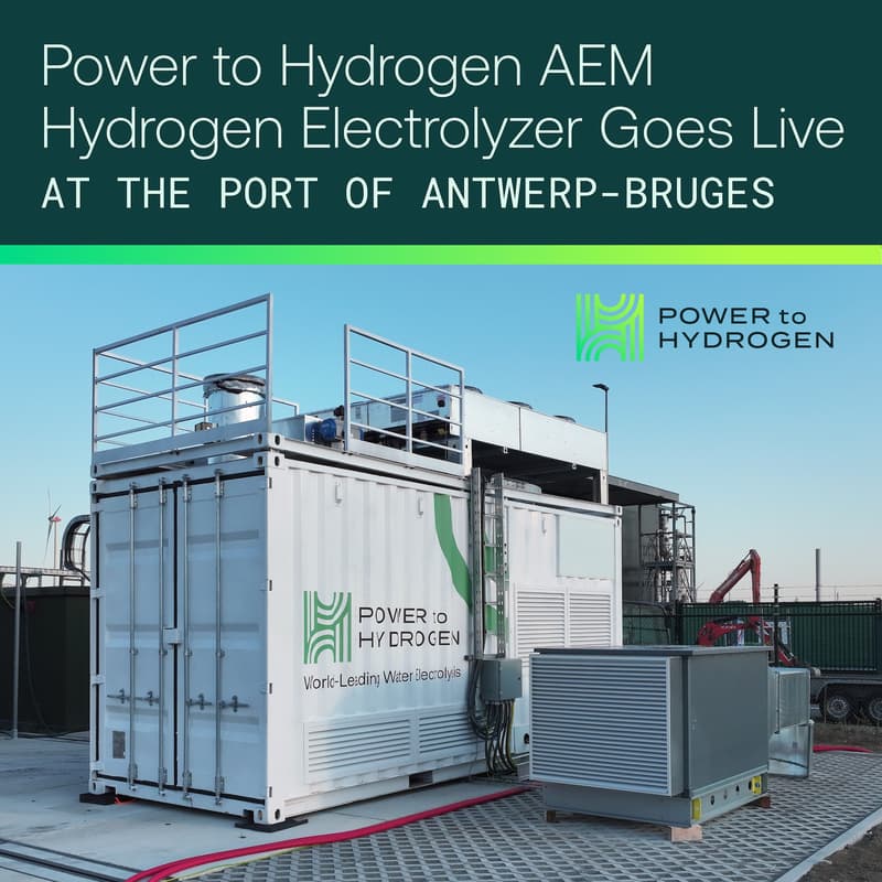 Cover Image for Power to Hydrogen AEM Hydrogen Electrolyzer Goes Live at the Port of Antwerp-Bruges