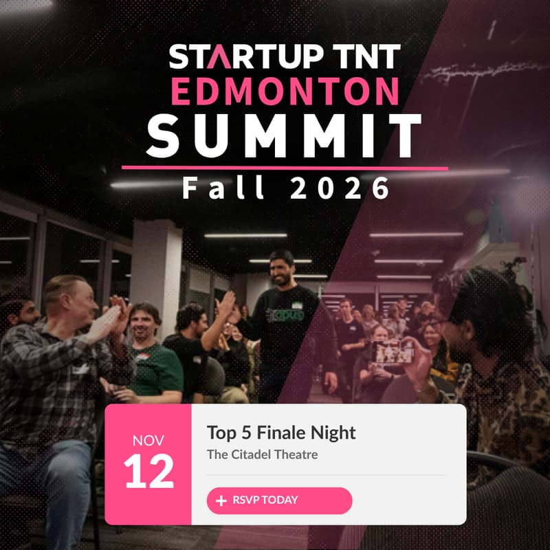 Cover Image for Startup TNT Edmonton - Top 5 Finale Night