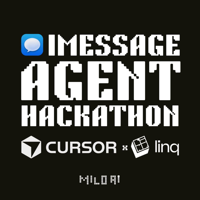 Cover Image for iMessage Agent Hackathon: Build an iMessage Agent in 12 hours with Cursor and Linq!
