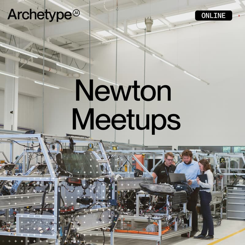 Cover Image for Newton Meetup: Build Your Own Physical AI Agent