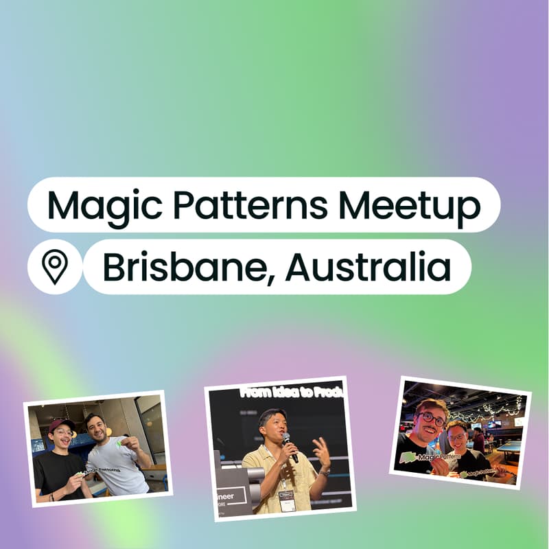 Cover Image for Magic Patterns Meetup - Brisbane