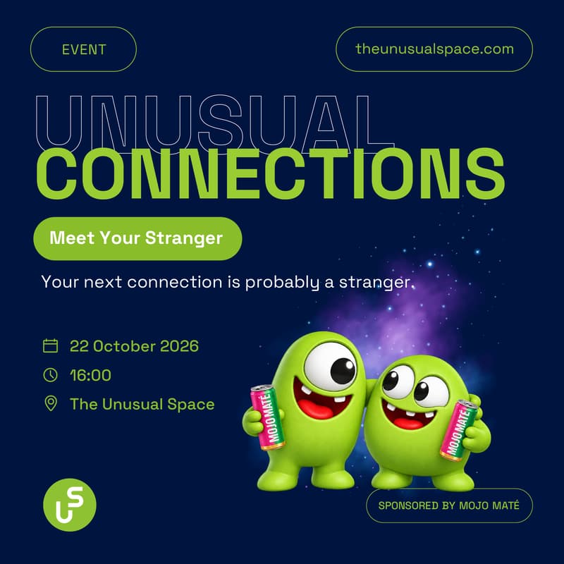 Cover Image for UNUSUAL CONNECTIONS Meet Your Stranger