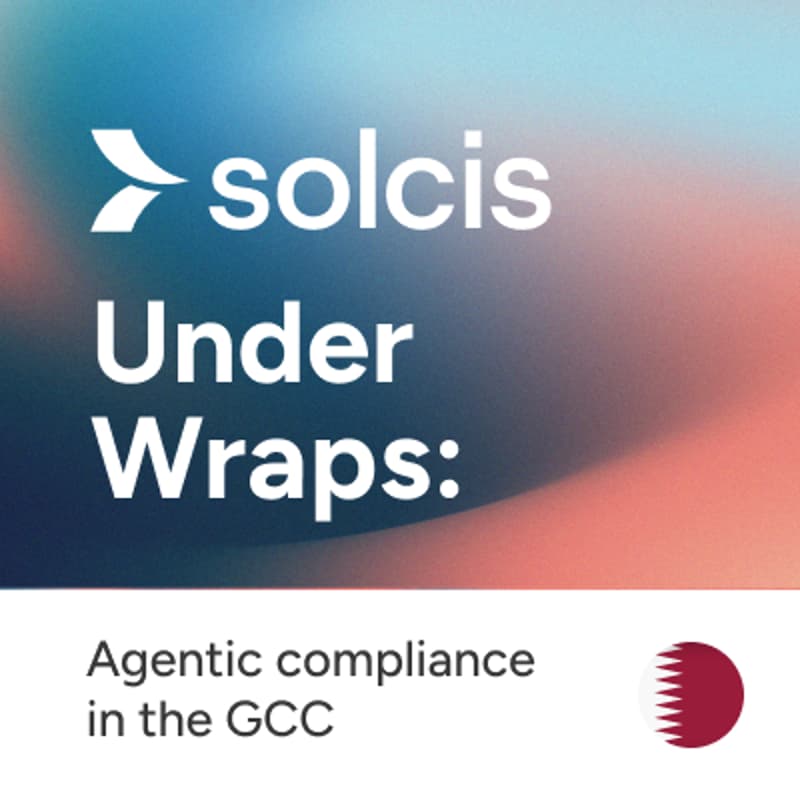 Cover Image for 🇶🇦 DOHA | solcis under wraps: Agentic compliance in the GCC