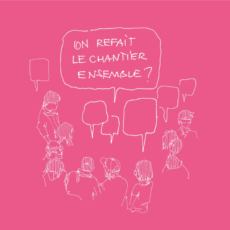 Cover Image for Atelier + table ronde — On refait le chantier ensemble ?