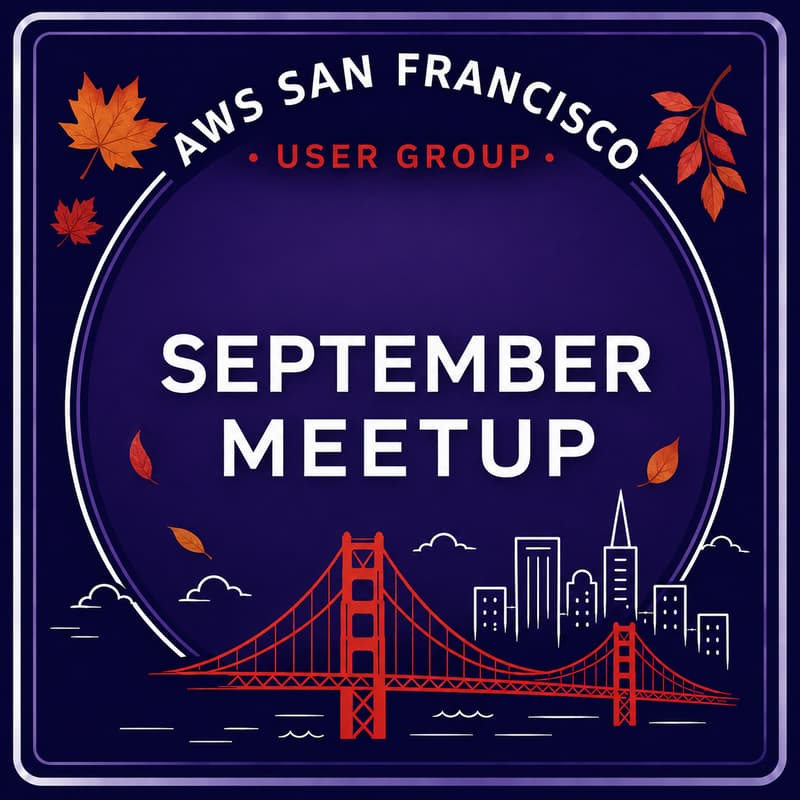 Cover Image for AWS SF User Group September Meetup