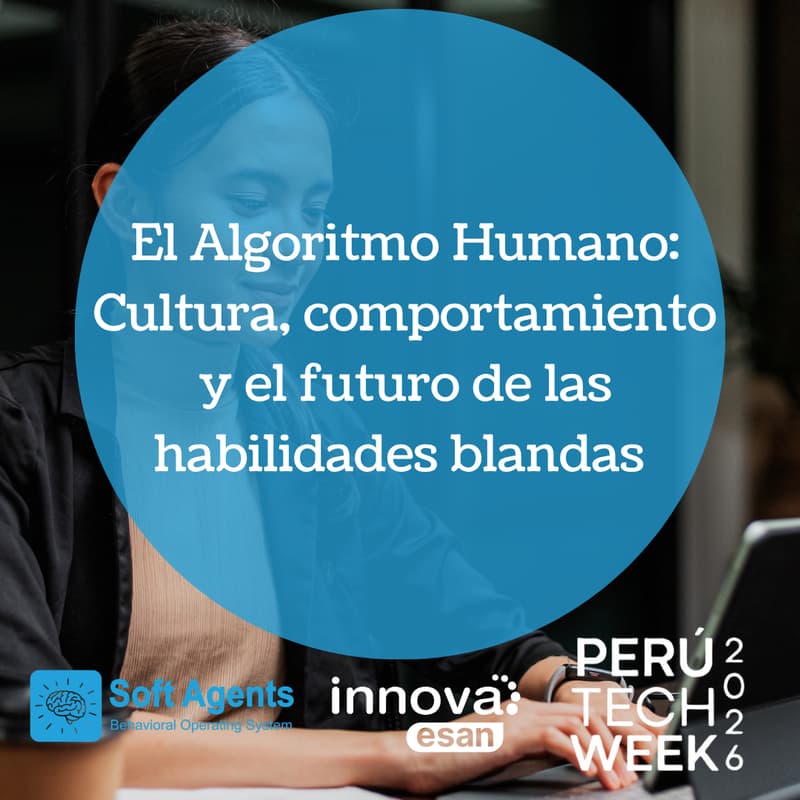 Cover Image for El Algoritmo Humano: Cultura, comportamiento y el futuro de las habilidades blandas