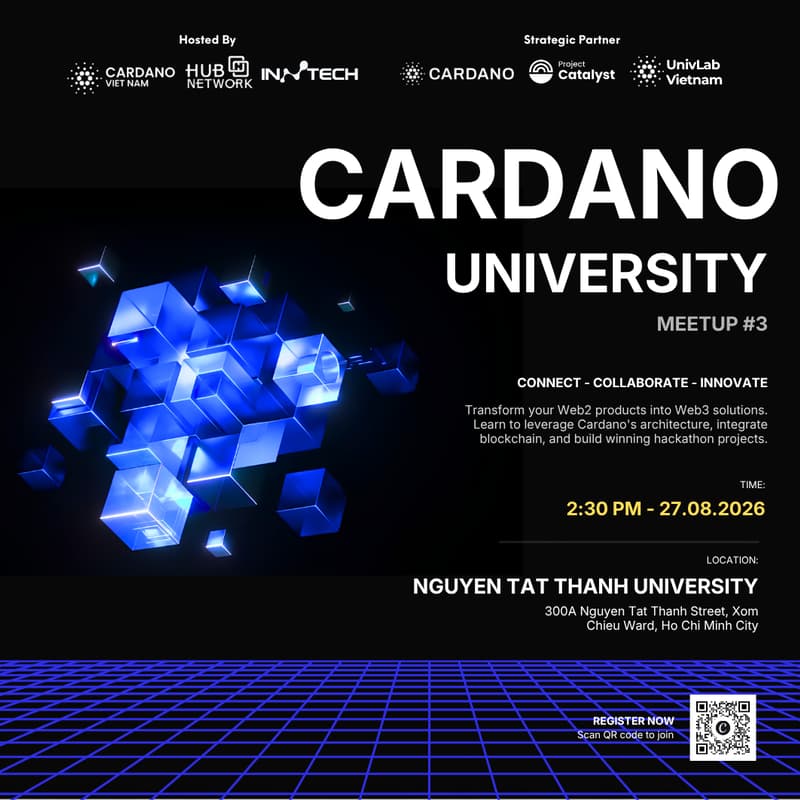 Cover Image for University Meetup #3 - NTTU x Cardano Vietnam x Hub Network
