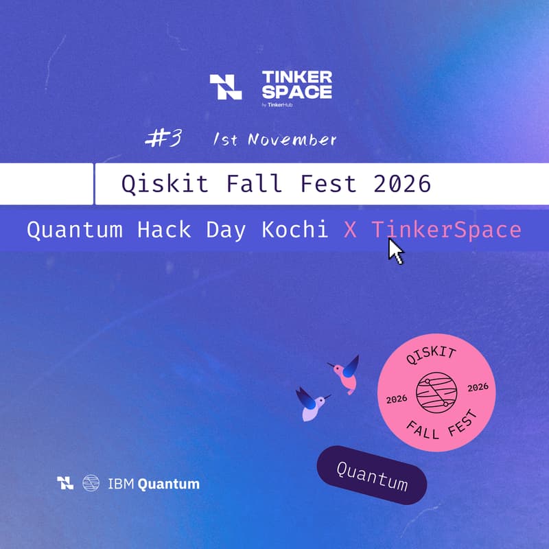 Cover Image for Quantum Hack Day Kochi: Quantumx x TinkerSpace