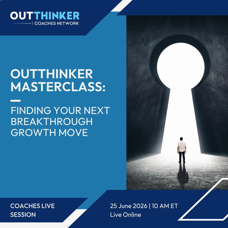 Cover Image for Outthinker Masterclass: Finding Your Next Breakthrough Growth Move