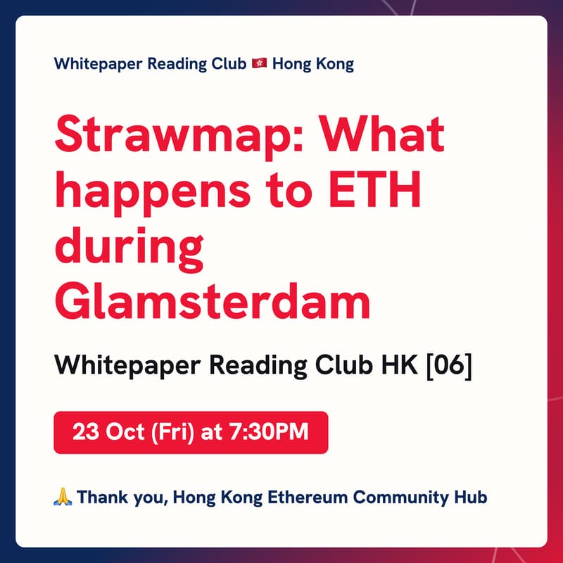 Cover Image for Whitepaper Reading Club: Strawmap: what happens to ETH during Glamsterdam