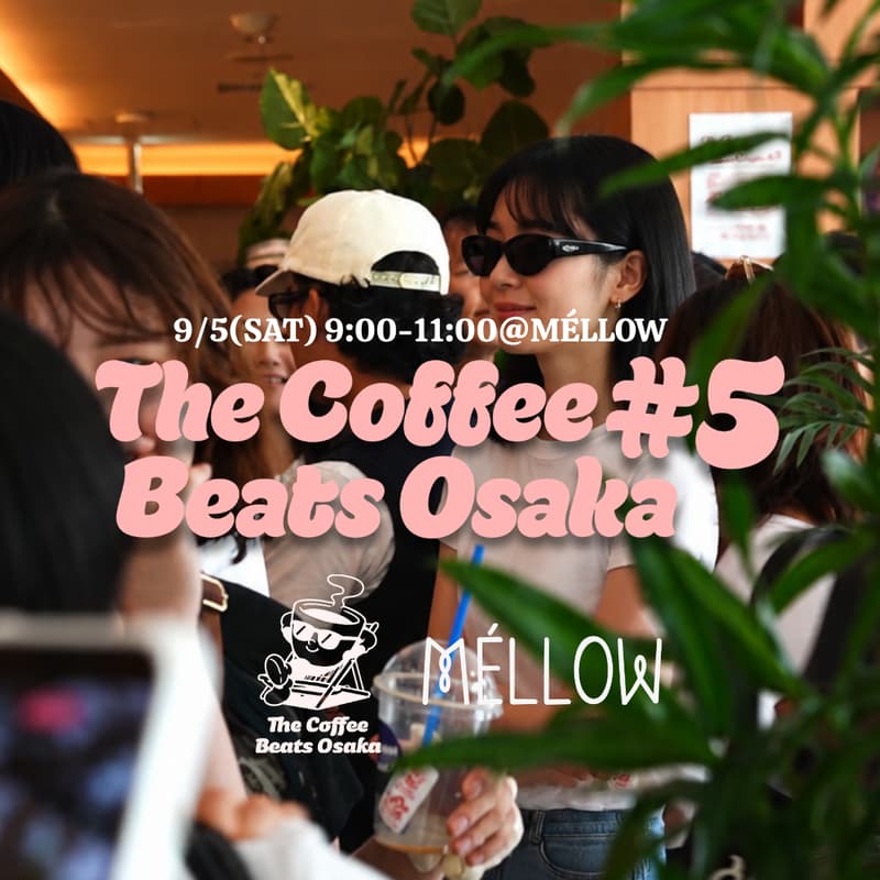 Cover Image for The Coffee Beats Osaka #5