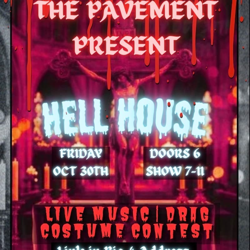 Cover Image for The pavement Presents: Hell House