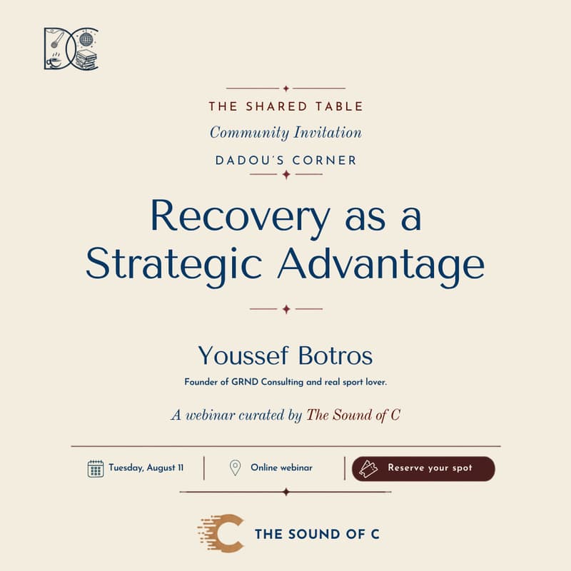 Cover Image for The Shared Table. Community Invitation: Recovery as a Strategic Advantage, a webinar curated by The Sound of C.