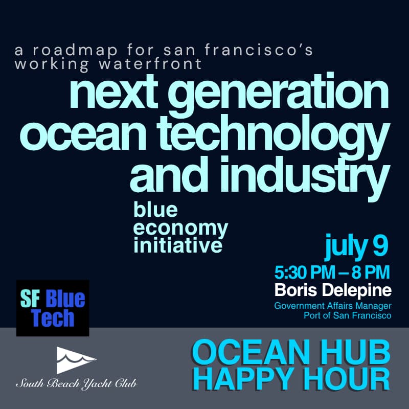 Cover Image for New! San Francisco Ocean and Blue Economy Initiative: Presentation by Port of SF