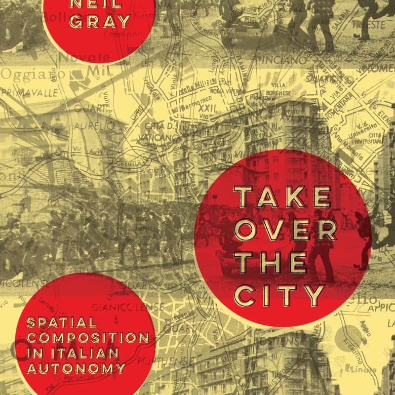 Cover Image for Book Launch: Take Over The City w/ Neil Gray