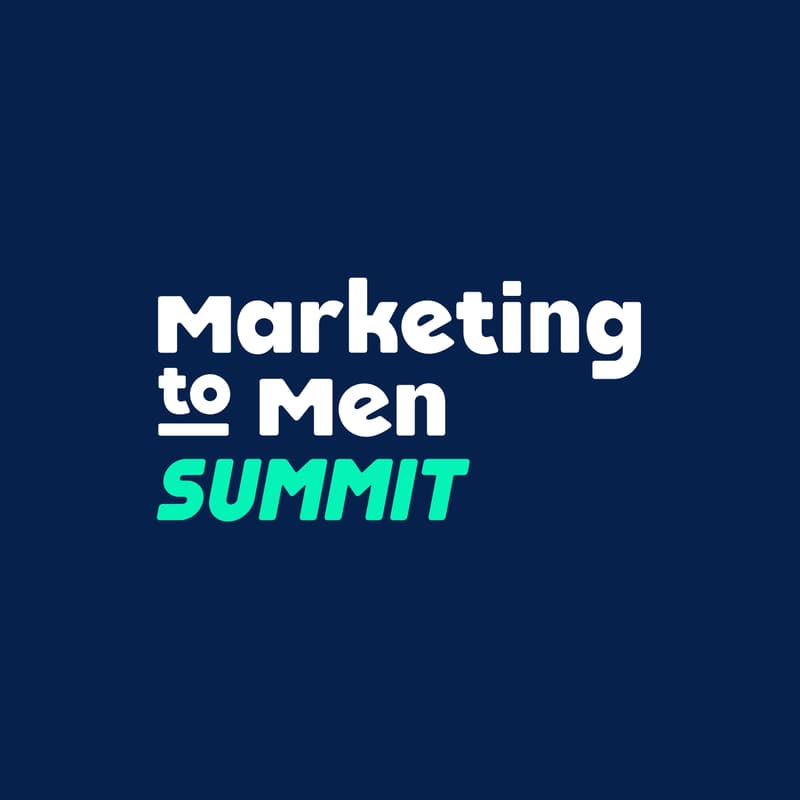 Cover Image for Marketing to Men Summit 2026