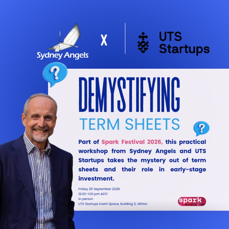 Cover Image for Spark Festival - Sydney Angels x UTS Startups: Demystifying Term Sheets