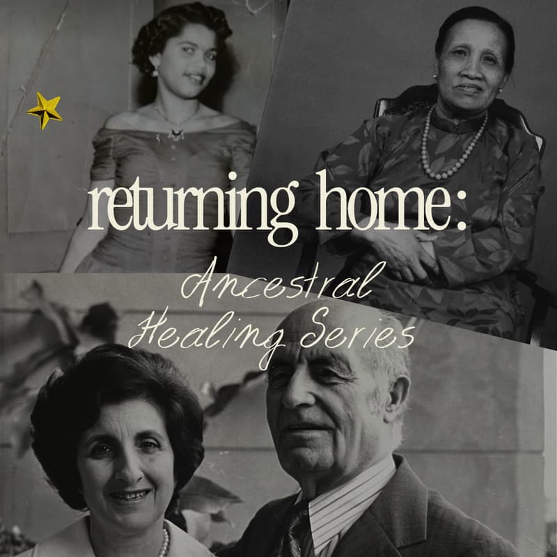 Cover Image for Returning Home: Ancestral Healing Series (3-Part Virtual Workshop)