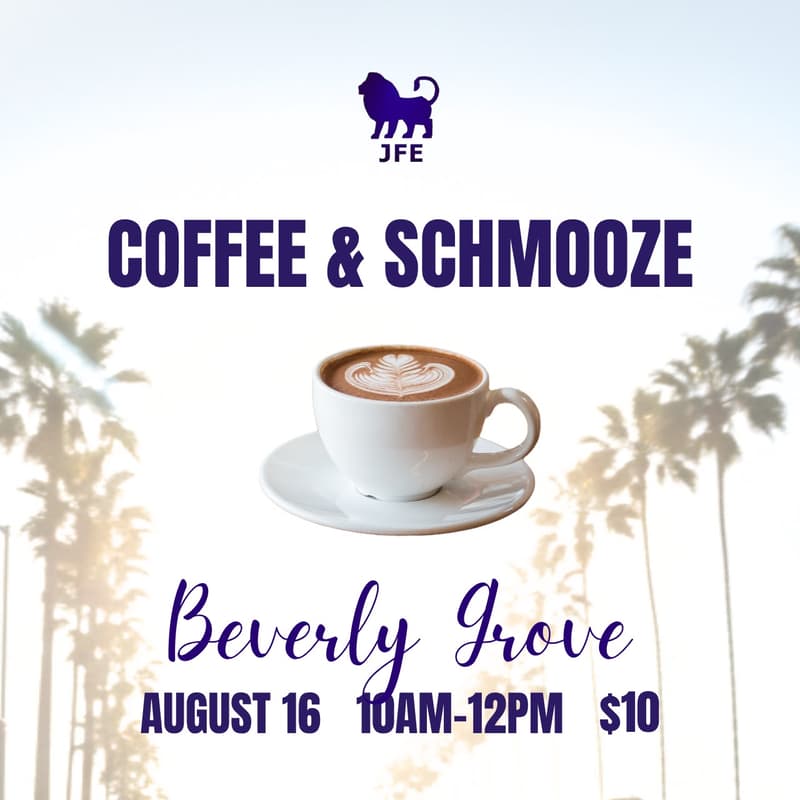 Cover Image for JFE LA Coffee and Schmooze
