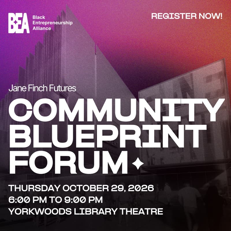 Cover Image for Jane Finch Futures: Community Blueprint Forum