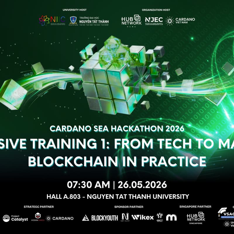 Cover Image for CARDANO SEA HACKATHON 2026 | INTENSIVE TRAINING FOR TOP 10 FINALISTS