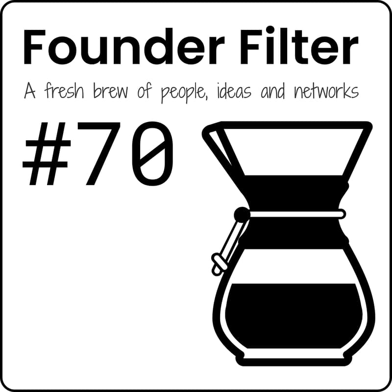 Cover Image for Founder Filter #70
